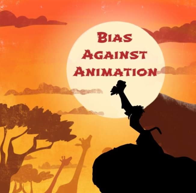 The Bias Against Animation