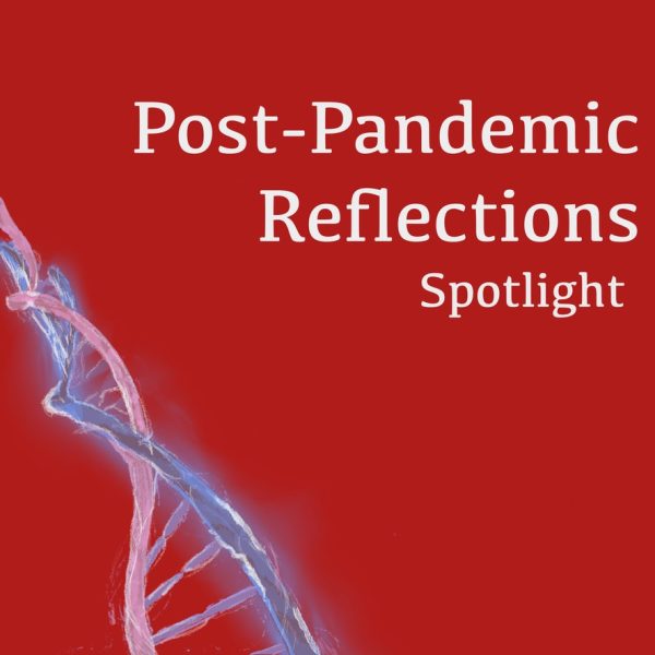 Post-Pandemic Reflections